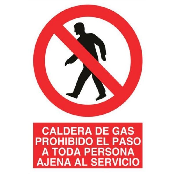 SeÑal Caldera De Gas Prohibido El Paso A Toda Persona A 